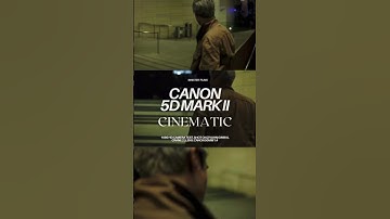 Canon Cinematic | 5d Mark II
