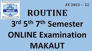 Routine odd semester examination 3rd 5th 7th 2021-22 || MAKAUT