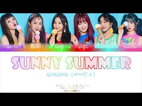 [TÜRKÇE] GFRIEND (여자친구) - Sunny Summer (여름여름해) [ Color Coded Lyrics ] (Korece/Türkçe Altyazı)