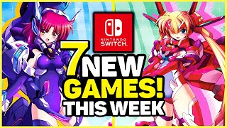 7 NEW GAMES On Nintendo Switch THIS WEEK! Any Worth It?