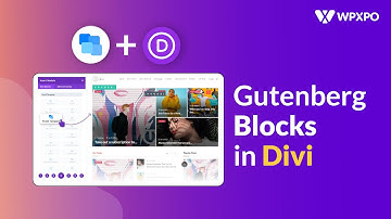 How to use Gutenberg Blocks in Divi Builder using PostX