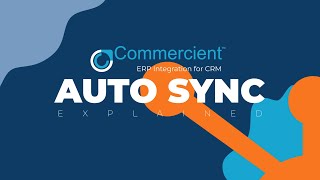 Commercient Auto SYNC Explained