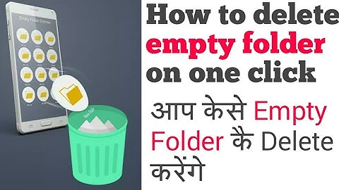 How to Delete all empty folder on one click use Android Application-[Hindi]