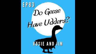 Episode 83 - Rosie And Jim