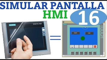 COMO SIMULAR UNA PANTALLA HMI DE SIEMENS||PLC, TIA PORTAL CLASE #16