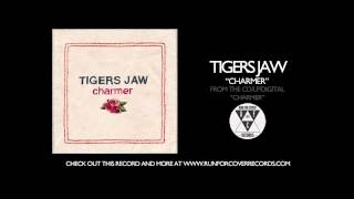 Vignette de la vidéo "Tigers Jaw - Charmer (Official Audio)"