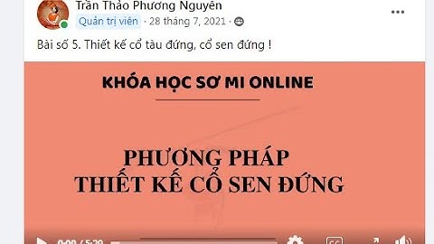 Bài số 5.1. Thiết kế cổ sen đứng !