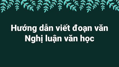 Cách làm các dạng bài nghị luận văn học 9 pdf