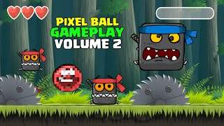 Pixel Ball - All Levels - Desert Hills - Pixel Ball - Gameplay Volume 2