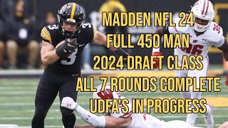 Madden NFL 24 - PS5 - 2024 Draft Class - All 7 Rounds DONE! UDFA's In Progress