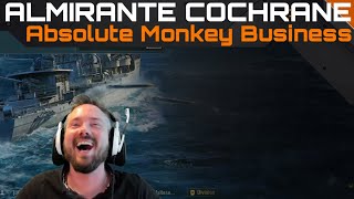 Almirante Cochrane - Absolute Monkey Business