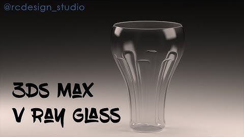 3D modeling Glass 3dsmax v ray  part 1