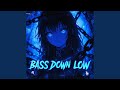 Capture de la vidéo Bass Down Low