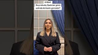 Siz 8 Martı necə başa düşürsünüz? #womensday #məna #dinamika
