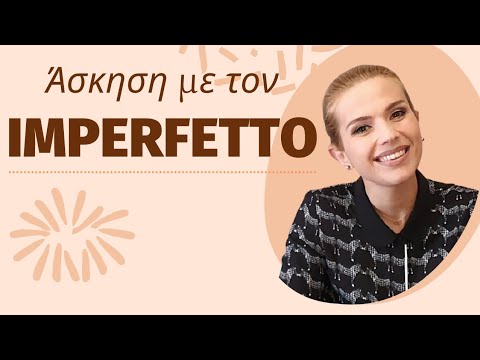 IMPERFETTO_ESERCIZIO/Παρατατικός_άσκηση/ Ιταλική Γλώσσα