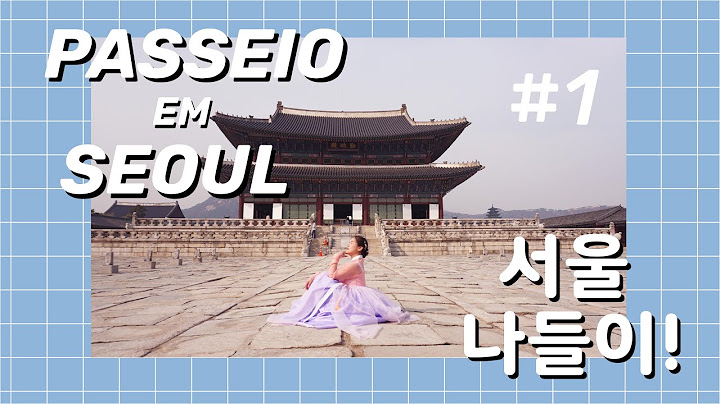 🇰🇷 🇵🇹서울사람의 서울여행, 한복입고 창덕궁&경복궁