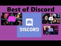 Best of Discord moments!
