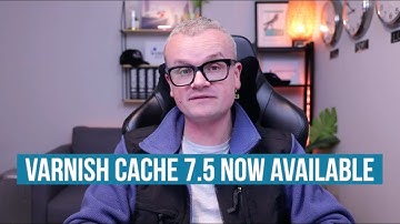 Varnish Cache 7.5 Is Now Available