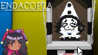 THIS GAME IS SO WEIRD | Endacopia Part 1
