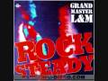 GRAND MASTER L&amp;M - Rock Steady (Dub Version) - 1992