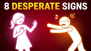 8 Signs You’re Acting Desperate (And It’s Killing Attraction)