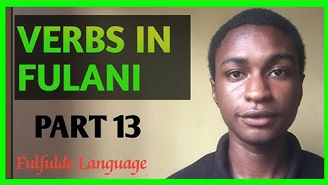 VERBS IN FULFULDE LANGUAGE | PART 13 @baqirfulani