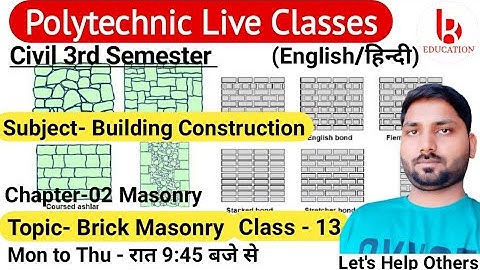 Building Construction | Chapter-2 | Class 13 | Masonry  | Civil 3rd Semester by Brijesh Sir