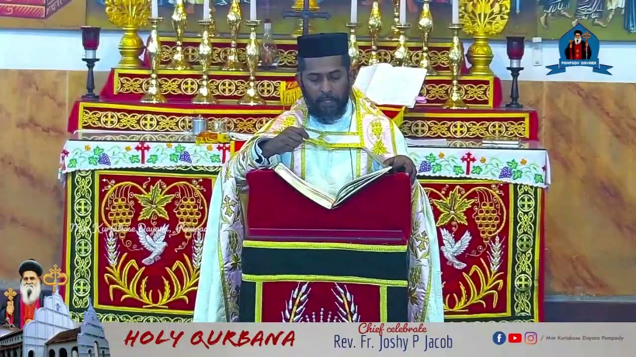 HOLY QURBANA || REV. FR. JOSHY P JACOB || MAR KURIAKOSE DAYARA, PAMPADY