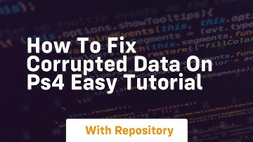 How to fix corrupted data on ps4 easy tutorial