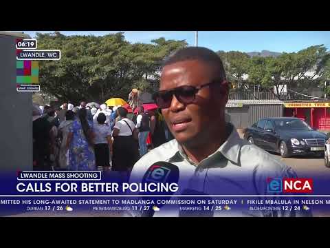 Lwandle mass shooting | Calls for better policing