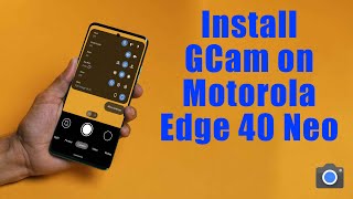 Download GCam 8.5 for Motorola Edge 40 Neo (Google Camera APK Port Install) screenshot 2
