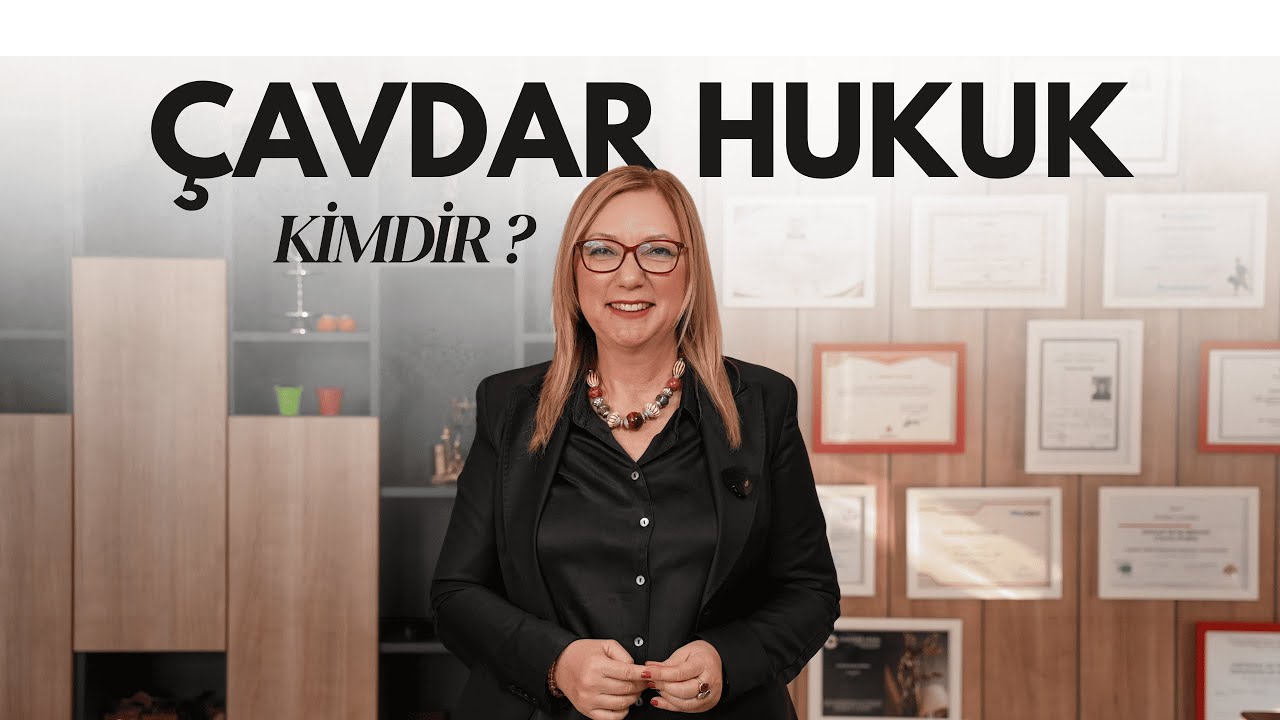 Çavdar Hukuk Bürosunun Uzmanlık Alanları Nelerdir?