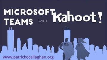 Using Kahoot! in Microsoft Teams