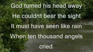 Video thumbnail of "Ten Thousand Angel Cried"
