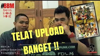 TELAT UPLOAD BANGET!! (bahas-bahas Comic 8 Casino Kings part 2 bareng si Tosan) #BBM1