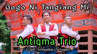 Gogo Ni Tangiang Mi || Antiqma Trio || Cipt. Heyden Siregar