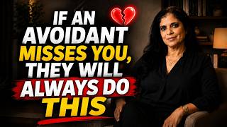If An Avoidant Loves You, THIS Always Happens (Don’t Ignore It) | Avoidant Psychology