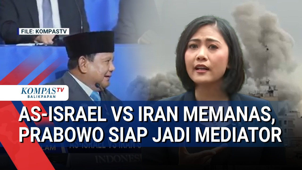 Presiden Prabowo Siap Jadi Mediator Redakan Konflik Iran Vs AS-Israel   