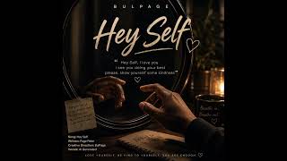 Bulpage - Hey Selfofficial Audio
