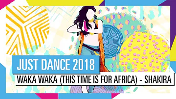 WAKA WAKA - SHAKIRA / JUST DANCE 2018 [OFFIZIELL] HD