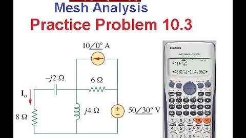 Practice 10.3 || Mesh Analysis || Using Calculator  || (Alexander & Sadiku)