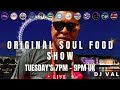 Original Soul Food Show E509 - DJ Val