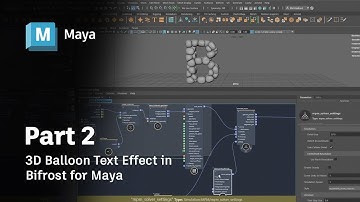 3D Balloon Text Effect in Bifrost for Maya - Part 2