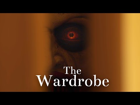 The Wardrobe - Horror Short Film