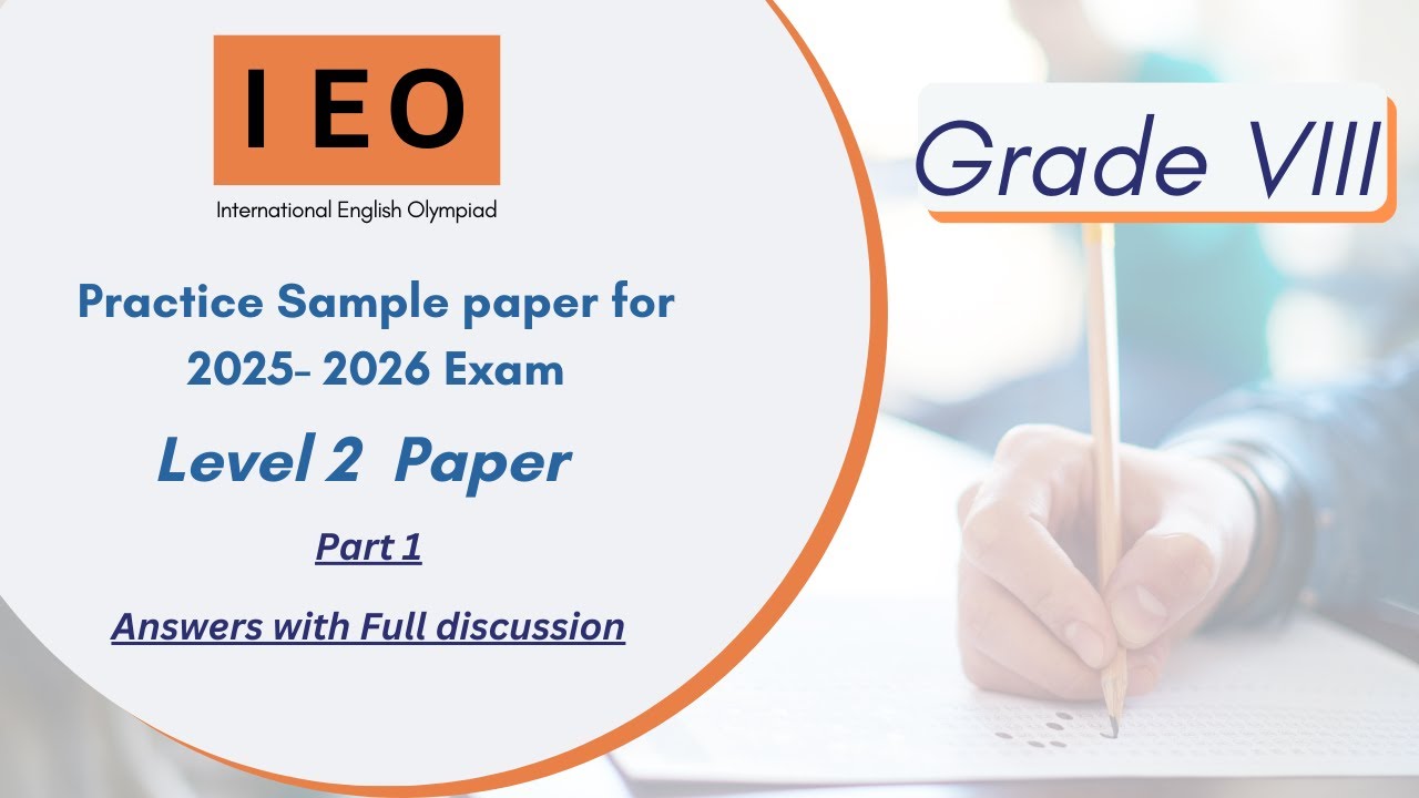 International English Olympiad (IEO)  Level 2- SOF previous year paper for Class 8 - Part 1