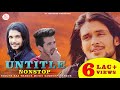 Untitle Nonstop DJ Fire by Raj Thakur | Latest Pahari Song | Sandeep Thakur | DJ RockerZ