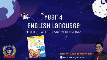 Year 4 - WHERE ARE YOU FROM? (LESSON 1)