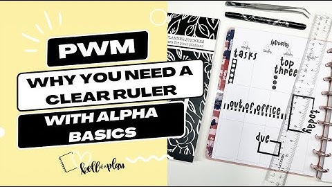 Why You Need a CLEAR RULER With Your ALPHA Planner Stickers!