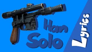 Im Han Solo - Mc Chris Parody Of Ridin Solo By Jason Derulo - Karaoke Version Lyrics