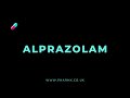 How to pronounce Alprazolam